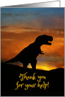 Cute Thank You for the Help,A Little Short Handed T-Rex Dinosaur card