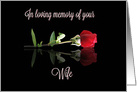In Loving Memory and Deepest Sympathy for the Loss of your Wife Rose card