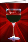 Happy 21st Birthday with Red Wine card