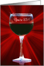 Humorous Happy 25th Birthday Wine Themed card