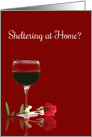 Sheltering at Home Corona Virus Wine Thinking of You card