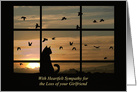 Sympathy for Loss of Girlfriend Cat in Window With Sunset card
