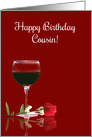 Cousin Birthday with Wine and Rose card