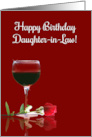 Happy Birthday Daughter in Law Wine and Rose card