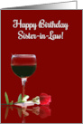 Happy Birthday Sister in Law Red Wine and Rose card