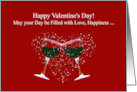 Wine Valentine’s Day Humorous Love Happiness and Wine For Anybody card