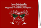 Valentine’s Day for Your Wonderful Friends Funny Wine Themed card