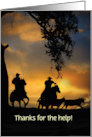 Thank You For the Help Cowboys Country Western Cattle Drive card