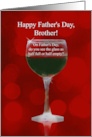 Brother Happy Fathers Day Funny Drink Humor card