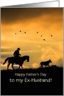 Ex Husband Father’s Day Custom Front Text With Cowboy and Horse card
