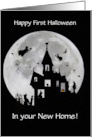 Happy Halloween 1st Halloween in New Digs Home Haunted House Custom card