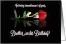 Brother Remembrance on Birthday Single Red Rose card