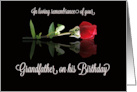 Grandfather Memorial Remembrance on His Birthday with Rose card