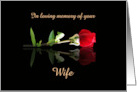 Wife Loving Memories on Anniversary of Death Single Rose Custom Text card