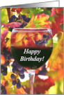 Happy Birthday Wine in Glass with Harvest Grapes and Leaves Vineyard card