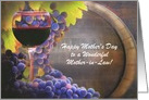 Mothers Day to Mother in Law Wine and Grapes Vineyard Custom Humor card