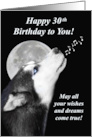 30th Birthday with Singing Howling Husky and Moon Fun Wishes Come True card
