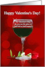 Valentines Day with Wine and Rose Humor General Holiday card