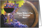 Mothers Day for Mom or Mother Pretty Wine Glass and Grapes Custom card