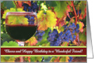 Friend Birthday with Wine and Grapes Custom Text Pretty card