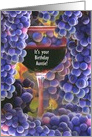 Aunt Auntie Happy Birthday with Grapes and Wine Funny Customizable card