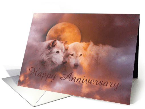 Happy Anniversary to my soul mate wolves and moon -Customizable card