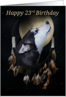 23rd Birthday Dream-catcher and full moon with Siberian Husky card