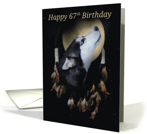 67th Birthday Dream-catcher and full moon with Siberian Husky card