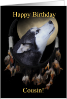 Siberian Husky Dream-catcher Happy Birthday Cousin card