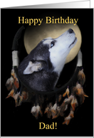 Siberian Husky Dream-catcher Happy Birthday Dad card