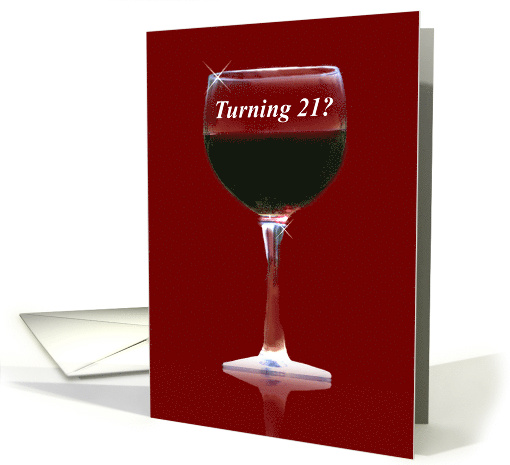 21st Birthday Red Wine, Turning 21, Wine Funny 21st Birthday card