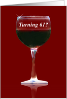 Red Wine 61st Happy Birthday card
