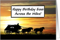 Happy Birthday Stagecoach From Across The Miles card