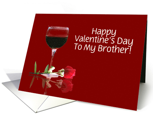 Red Wine & Rose Customizable Valentine's Day Card for Brother card