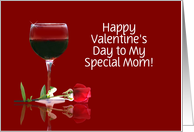 Red Wine & Rose Customizable Valentine’s Day for Mother/Mom card