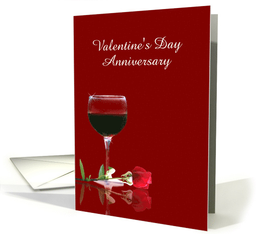 Happy Anniversary on Valentine's Day Red Rose and Wine card (1349700)