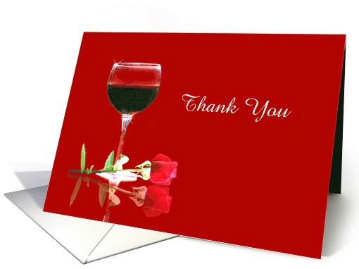 Thank You Red Wine and Red Rose, Much Appreciated card (1367702)