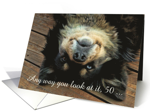 50 Birthday Looking Great Cute Upside Down Dog Customizeable card