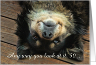 50 Birthday Looking Great Cute Upside Down Dog Customizeable card