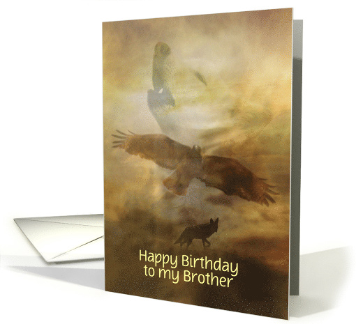 Happy Birthday Brother Wolf Hawk and Coyote Customizable card