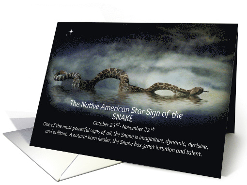 Native American Zodiac Sign Oct 23 to Nov. 22nd Sign of the Snake card