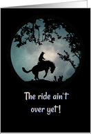 Life’s A Ride Encouragement Bucking Horse and Cowboy card