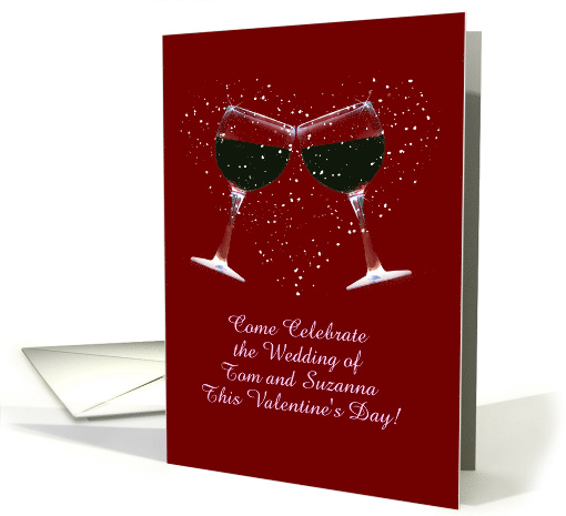 Wine Toast Valentine's Day Wedding Invitation Customizeable card