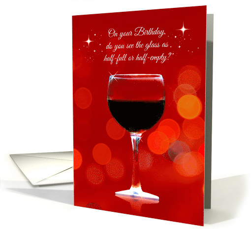 Fun Wine Happy Birthday Glass Half Full card (1438912)