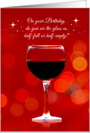 Fun Wine Happy Birthday Glass Half Full card