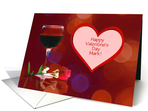 Happy Valentine's Day Customize With Name in Heart Wine and Rose card