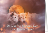 Wolf and Moon Wildlife Happy First Valentine’s Day Husband and Wife card