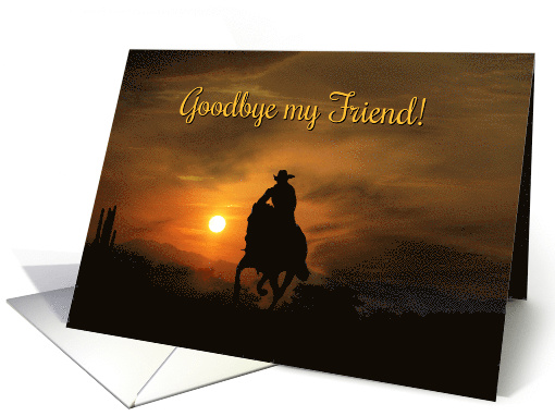 Country Western Horse and Cowboy Goodbye My Friend card (1515884)