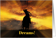 Country Western Cowboy Dreams, Follow Your Dreams Encouragement card