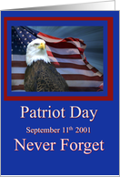 Patriot’s Day September 11, Eagle and Flag Never Forget Rememberance card